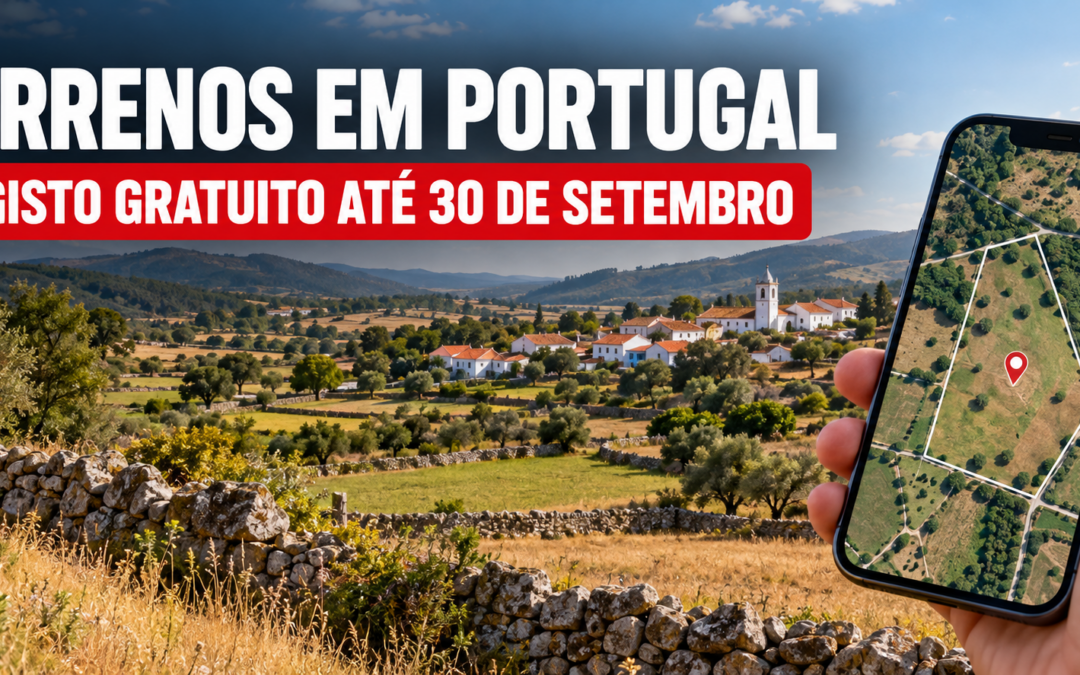 Registo gratuito de terrenos em Portugal termina a 30 de setembro