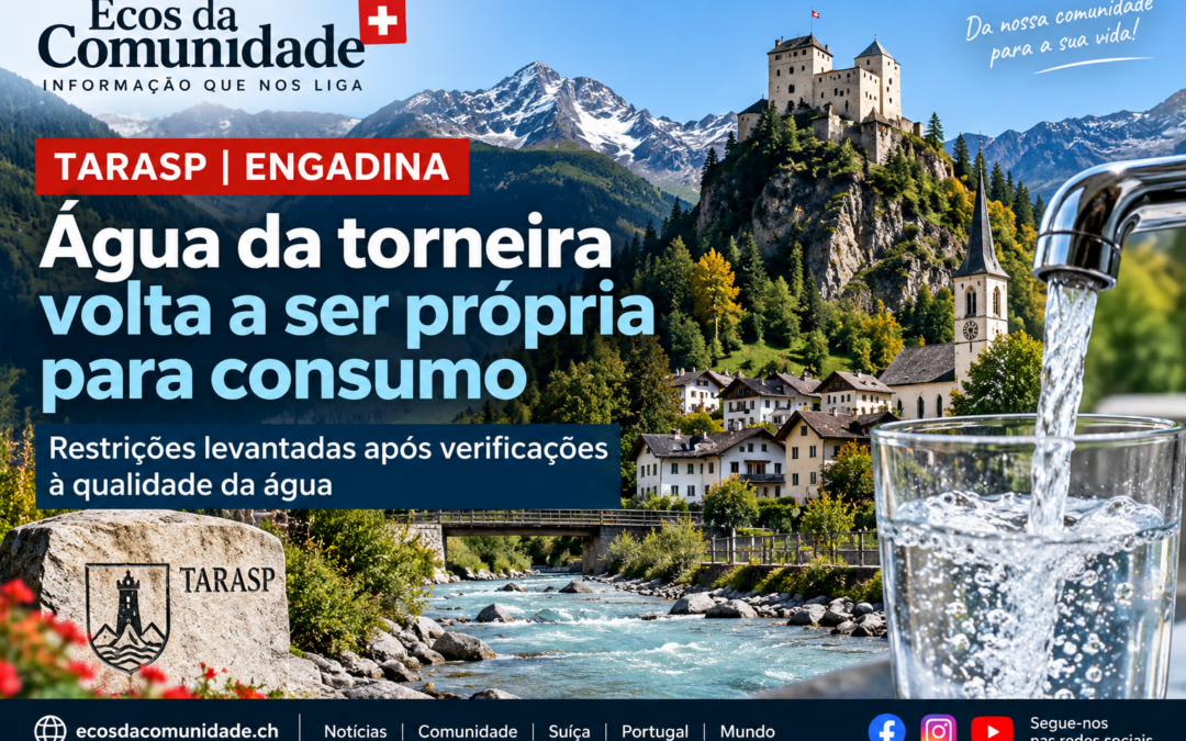 Tarasp: água da torneira volta a ser própria para consumo